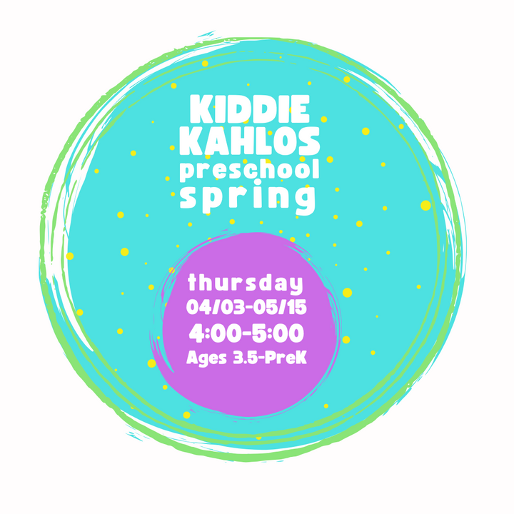 Kiddie Kahlos: Spring 2025, Thursday 4:00-5:00, 04/03-05/15/25